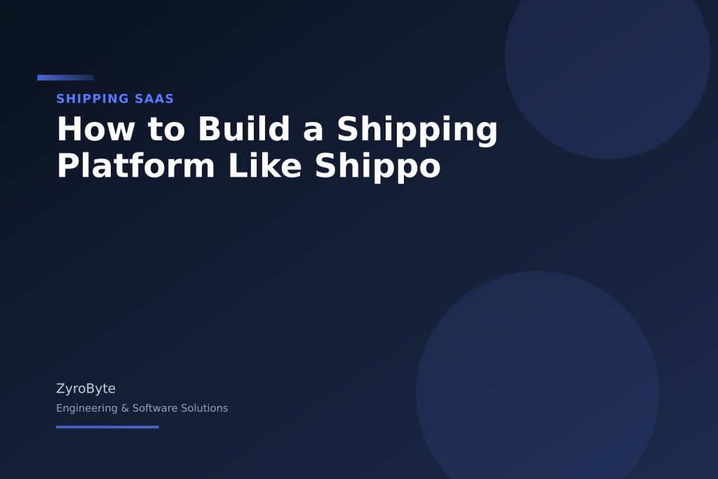 Custom shipping platform architecture like Shippo — multi-carrier rate shopping, label generation, and tracking